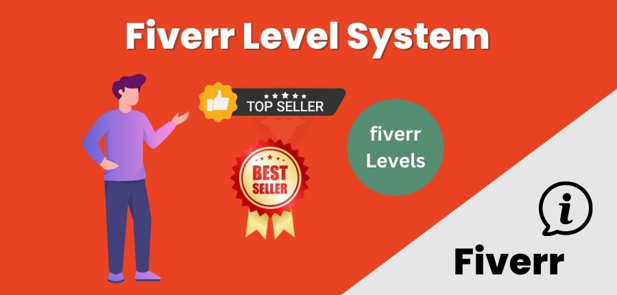 Fiverr Seller Levels Explained - New Seller, Level 1 and 2 in 2023? 