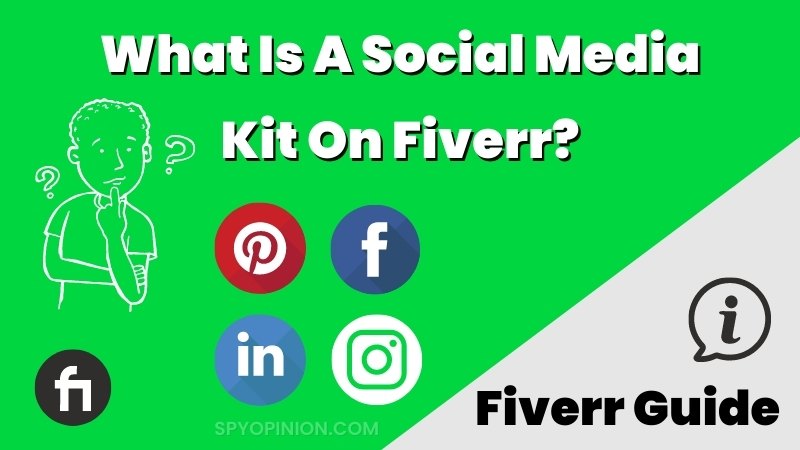 What Is A Social Media Kit On Fiverr Spy Opinion