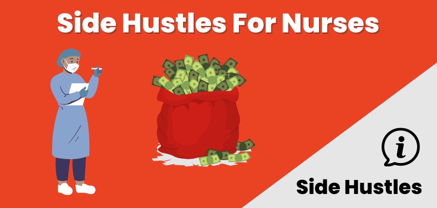 Side Hustles For Nurses